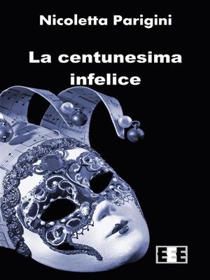 cover image of La Centunesima Infelice